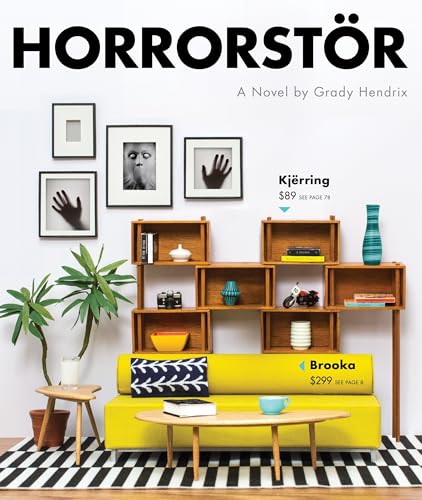 Read Horrorstor: A Novel, written by Grady Hendrix
