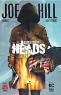 Read Basketful of Heads (Hill House Comics), written by Joe Hill Read Basketful of Heads (Hill House Comics), written by Joe Hill