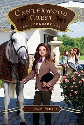 Read Comeback (15) (Canterwood Crest), written by Jessica Burkhart