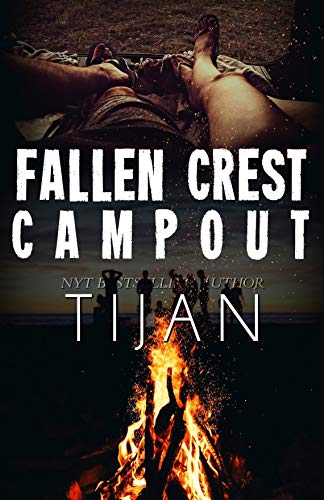 Read Fallen Crest Campout: A Fallen Crest/Crew crossover novella (Fallen Crest Series), written by Tijan Read Fallen Crest Campout: A Fallen Crest/Crew crossover novella (Fallen Crest Series), written by Tijan