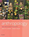 Read Anthropology: What Does it Mean to Be Human?, written by Robert H. Lavenda; Emily A. Schultz