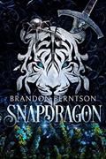 Read Snapdragon: A Dark Fantasy Novel, written by Brandon Berntson