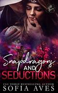 Read Snapdragons & Seductions: Wild Blooms, book 1, written by Sofia Aves; Wild Blooms