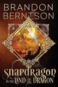 Read Snapdragon Book II: In the Land of the Dragon, written by Brandon Berntson