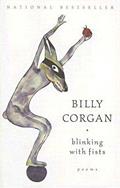 Read Blinking with Fists: Poems, written by Billy Corgan