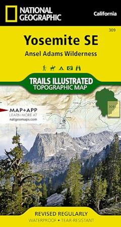 Yosemite SE: Ansel Adams Wilderness (National Geographic Trails Illustrated Map) (National Geographic Trails Illustrated Map, 309), written by National Geographic Maps - Trails Illustrated