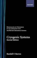 Read Cryogenic Systems (Monographs on Cryogenics), written by Randall F. Barron