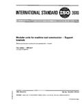 Read ISO 3610:1976, Modular units for machine tool construction - Support brackets, written by International Organization for Standardization