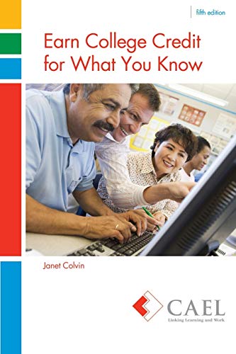 Read Earn College Credit for What You Know, written by Cael-Colvin