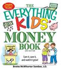 Read The Everything Kids' Money Book: Earn it, save it, and watch it grow! (Everything® Kids Series), written by Brette Sember
