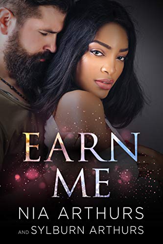 Read Earn Me: A Second Chance Romance (The Love Repair Series Book 1), written by Nia Arthurs