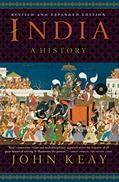 Read India: A History, written by John Keay