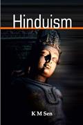 Read Hinduism, written by K M Sen