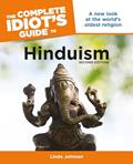 Read The Complete Idiot's Guide to Hinduism, 2nd Edition: A New Look at the World s Oldest Religion, written by Linda Johnsen