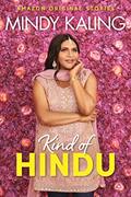 Read Kind of Hindu (Nothing Like I Imagined), written by Mindy Kaling