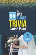 Read The 90 Day Fiancé Trivia Game: Trivia for the Ultimate Fan of the TV Show, written by Jenine Zimmers