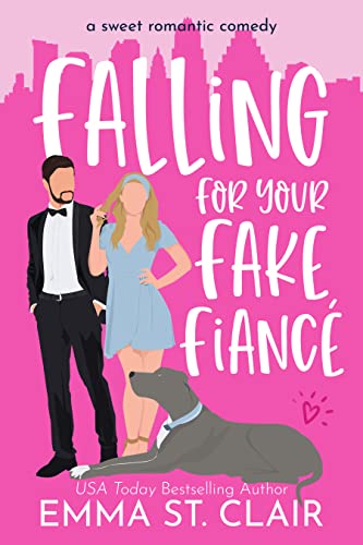 Read Falling for Your Fake Fiancé: a Sweet Romantic Comedy (Love Clichés Sweet RomCom Book 3), written by Emma St. Clair