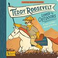 Read Little Naturalists: Teddy Roosevelt Loved the Outdoors, written by Kate Coombs Read Little Naturalists: Teddy Roosevelt Loved the Outdoors, written by Kate Coombs