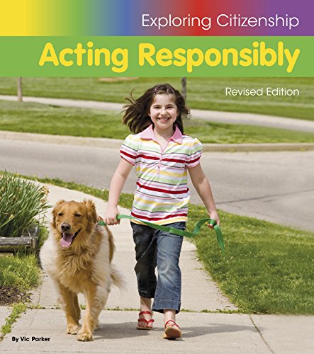Read Acting Responsibly (Exploring Citizenship), written by Vic Parker