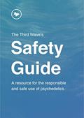 Read How to Use Psychedelics Responsibly: The Third Wave's Safety Guide, written by Paul Austin