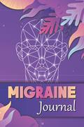 Read Migraine Journal: An Headache Tracker Log book: Monitor Migraine Triggers, Severity, Duration, Relief, Attacks, Symptoms - A Diary for Migraine Management, written by Sam Alfred