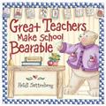 Read Great Teachers Make School Bearable, written by Heidi Satterberg