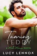Read Taming Teddy: Made Marian Series Book 2, written by Lucy Lennox