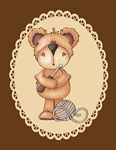 Read Crochet Graph Paper Notebook - Crocheting Makes Life Bear-able: Graph Paper For Crochet Patterns & Notes, written by Spring Hill Stationery