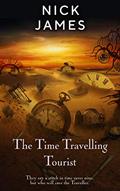 Read The Time Travelling Tourist (Time Travelling Tourist series Book 1), written by Nick James Read The Time Travelling Tourist (Time Travelling Tourist series Book 1), written by Nick James