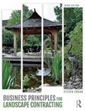 Read Business Principles for Landscape Contracting, written by Steven Cohan