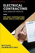 Read Electrical Contracting: Third Edition, written by Michael Sammaritano