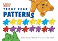 Read Teddy Bear Patterns (McGrath Math), written by Barbara Barbieri McGrath