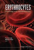 Read Erythrocytes: Physiology And Pathophysiology, written by Lang Florian