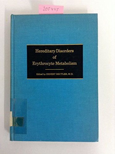 Read Hereditary Disorders of Erythrocyte Metabolism, written by Ernest Beutler