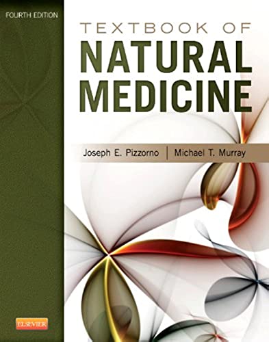 Read Textbook of Natural Medicine, written by Joseph E. Pizzorno; Michael T. Murray Read Textbook of Natural Medicine, written by Joseph E. Pizzorno; Michael T. Murray