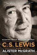 Read C. S. Lewis -- A Life: Eccentric Genius, Reluctant Prophet, written by Alister McGrath
