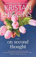 Read On Second Thought: A Novel, written by Kristan Higgins