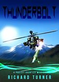 Read Thunderbolt (Project Gauntlet Book 3), written by Richard Turner