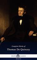 Read Delphi Complete Works of Thomas De Quincey (Illustrated) (Series Six Book 4), written by Thomas De Quincey Read Delphi Complete Works of Thomas De Quincey (Illustrated) (Series Six Book 4), written by Thomas De Quincey
