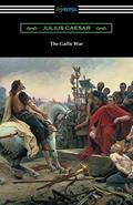 Read The Gallic War: (translated by W. A. MacDevitte with an introduction by Thomas De Quincey), written by Julius Caesar