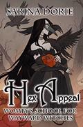 Read Hex Appeal: A Hexy Witch Mystery (Womby's School for Wayward Witches Book 15), written by Sarina Dorie
