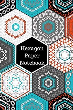 Hexagon Paper Notebook: Hexagonal Graph Paper Size Large / Notebook Size 6" x 9" / 100 Pages, written by Alexur Books