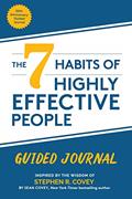 Read The 7 Habits of Highly Effective People: Guided Journal: (Goals Journal, Self Improvement Book), written by Stephen R. Covey; Sean Covey