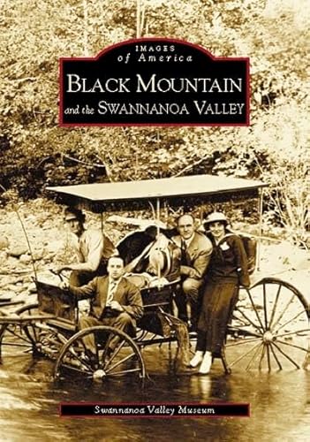 Read Black Mountain and the Swannanoa Valley (NC) (Images of America), written by Swannanoa Valley Museum