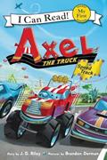 Read Axel the Truck: Speed Track (My First I Can Read), written by J. D. Riley