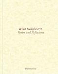 Read Axel Vervoordt: Stories and Reflections, written by Axel Vervoordt; Michael James Gardner