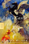 Read Axel's Castle: A Study of the Imaginative Literature of 1870-1930 (FSG Classics), written by Edmund Wilson Read Axel's Castle: A Study of the Imaginative Literature of 1870-1930 (FSG Classics), written by Edmund Wilson