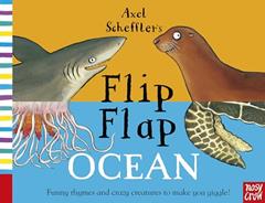 Axel Schefflers Flip Flap Ocean, written by Axel Scheffler