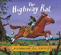 Read The Highway Rat [Paperback] [Jul 07, 2016] Julia Donaldson (author), Axel Scheffler (illustrator), written by Julia Donaldson