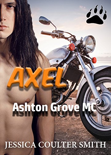 Read Axel (Ashton Grove M.C. Book 2), written by Jessica Coulter Smith
